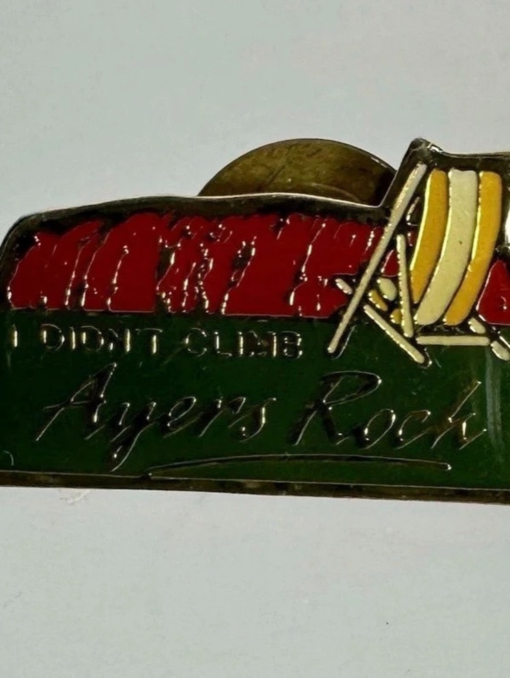 Ayer’s Rock Pin I Didn’t Climb Ayer’s Rock Australia Travel Souvenir Uluru